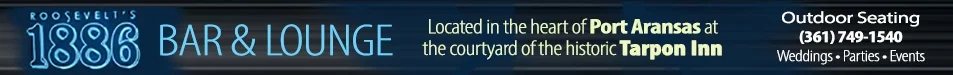 Roosevelt's 1886 Bar & Lounge in Port Aransas, Texas